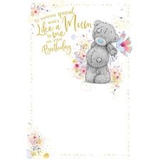 Someone Like A Mum Me to You Bear Birthday Card Image Preview